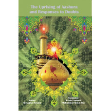 THE UPRISING OF AASHURA AND RESPONSES TO DOUBTS